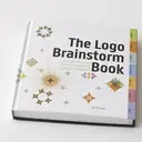 The Logo Brainstorm Book A Comprehensive Guide for Exploring Design Directions